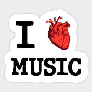 I love music ( Black Letters) Sticker